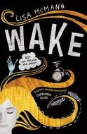 Wake di Lisa McMann edito da Simon & Schuster Ltd
