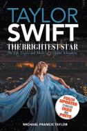 Taylor Swift di Michael Francis Taylor edito da New Haven Publishing Ltd