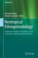 Neotropical Ethnoprimatology edito da Springer International Publishing