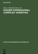 Higher Dimensional Complex Varieties edito da De Gruyter