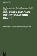 Bibliographischer Dienst Staat und Recht, Jahrgang 2, Heft 1, Januar/Februar 1956 edito da De Gruyter