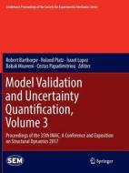 Model Validation and Uncertainty Quantification, Volume 3 edito da Springer International Publishing