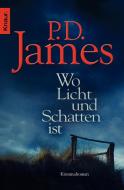 Wo Licht und Schatten ist di P. D. James edito da Knaur Taschenbuch