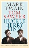 Tom Sawyer & Huckleberry Finn di Mark Twain edito da Hanser, Carl GmbH + Co.