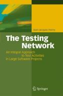 The Testing Network di Jean-Jacques Pierre Henry edito da Springer Berlin Heidelberg