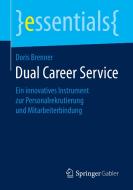Dual Career Service di Doris Brenner edito da Springer-Verlag GmbH
