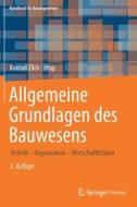 Allgemeine Grundlagen des Bauwesens edito da Springer-Verlag GmbH