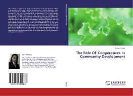 The Role OF Cooperatives In Community Development di Divane Nzima edito da LAP Lambert Academic Publishing