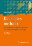 Kontinuumsmechanik di Holm Altenbach edito da Springer-Verlag GmbH