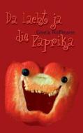 Da lacht ja die Paprika di Gisela Hoffmann edito da Books on Demand