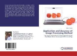 Application and Accuracy of Image Processing Method di Majid Rashidi edito da LAP Lambert Academic Publishing