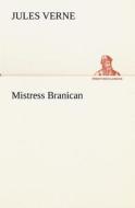 Mistress Branican di Jules Verne edito da TREDITION CLASSICS