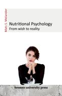 Nutritional Psychology di Sven S. Melander edito da Bremen University Press