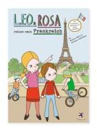 Leo und Rosa reisen nach Frankreich di Marcus Mery, Philipp Schilling edito da Trampolin Verlag