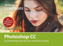 Photoshop CC di Peter Hoffmann edito da Fotoforum-Verlag E. K.