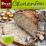 BROTFibel Glutenfrei genießen edito da Wellhausen & Marquardt