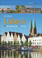Lübeck di Uwe Bremse edito da Sutton Verlag GmbH