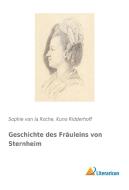 Geschichte des Fräuleins von Sternheim di Sophie von La Roche edito da Literaricon Verlag UG