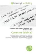 Covenant (biblical) edito da Alphascript Publishing