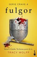 Fulgor (Serie Crave 4) edito da Booket
