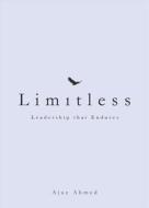 Limitless di Ajaz Ahmed edito da Ebury Publishing