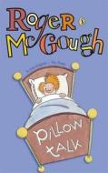 Pillow Talk di Roger McGough edito da Penguin Books Ltd