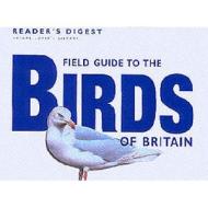 Field Guide To The Birds Of Britain di #Reader's Digest Association edito da David & Charles