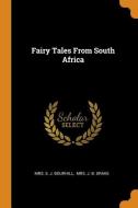 Fairy Tales from South Africa edito da FRANKLIN CLASSICS TRADE PR