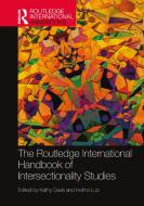 The Routledge International Handbook Of Intersectionality Studies edito da Taylor & Francis Ltd