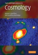 Facts and Speculations in Cosmology di Jayant Vishnu Narlikar edito da Cambridge University Press