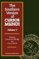 The Southern Version Of Cursor Mundi di L. M. Eldredge, Laurence M. Eldredge, Anne L. Klinck edito da University Of Ottawa Press