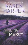 Finding Mercy di Karen Harper edito da MIRA
