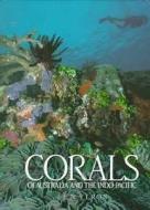 Veron: Corals of Australia/Indo-Pa di J. E. N. Veron edito da UNIV OF HAWAII PR