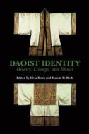 Kohn: Daoist Identity: History Pa edito da UNIV OF HAWAII PR