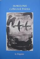 Horizons: Collected Poems di Jo Rippier edito da SMYTHE COLIN LTD