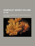 Pamphlet Series Volume 37-47 di Great Britain Imperial Indies edito da Rarebooksclub.com