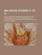 Baltische Studien (7, Pt. 1) di United States Congress Senate, Gesellschaft Fur Pommersche edito da Rarebooksclub.com
