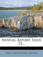Annual Report, Issue 53... edito da Nabu Press