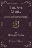 The Ave Maria, Vol. 42 di Unknown Author edito da Forgotten Books