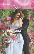 Beauty and Her Boss di Jennifer Faye edito da Harlequin Presents