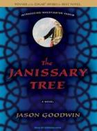 Janissary Tree di Jason Goodwin edito da Tantor Audio