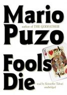 Fools Die [With Earbuds] di Mario Puzo edito da Findaway World