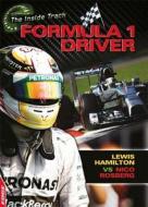 Edge: The Inside Track: Formula 1 Driver - Lewis Hamilton Vs Nico Rosberg di Paul Mason edito da Hachette Children's Group