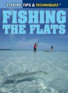 Fishing the Flats di Kristi Lew edito da Rosen Central
