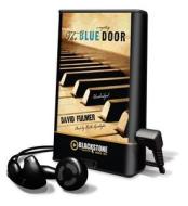 The Blue Door di David Fulmer edito da Blackstone Audiobooks