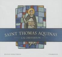 Saint Thomas Aquinas: The Dumb Ox di G. K. Chesterton edito da Blackstone Audiobooks