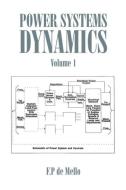 Power Systems Dynamics di F. P de Mello edito da AuthorHouse