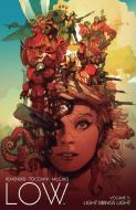 Low, Volume 5: Light Brings Light di Rick Remender edito da IMAGE COMICS