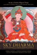 Sky Dharma: The Foundations of the Namchö Treasure Teachings di Karma Chagme edito da SNOW LION PUBN