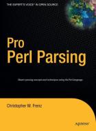 Pro Perl Parsing di Christopher M. Frenz edito da Apress